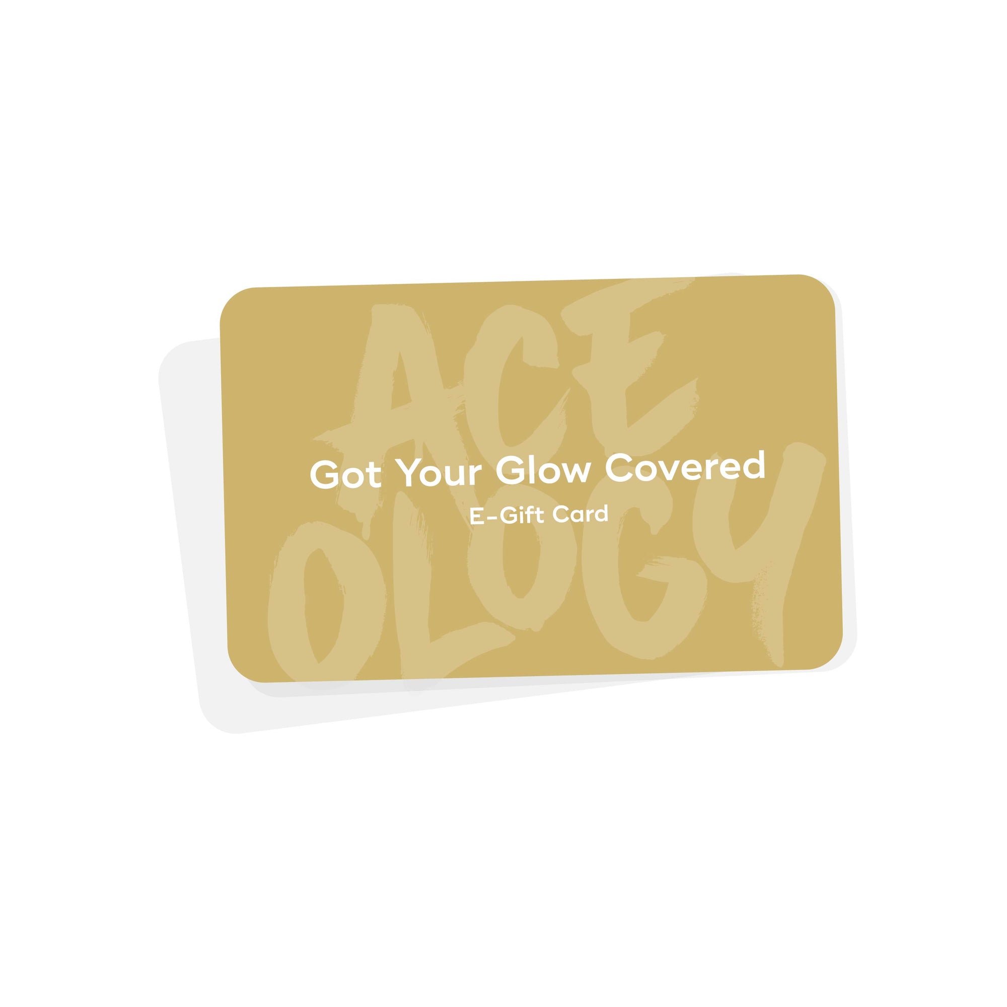 Got Your Glow Covered e-Gift Card